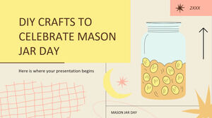 Artisanat de bricolage pour célébrer le jour du pot Mason