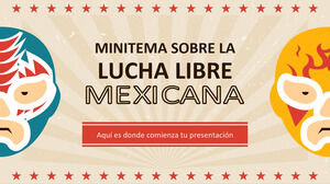 Minitema de Lucha Libre Mexicana