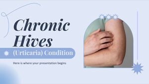 Ronchas crónicas (urticaria) Condición