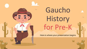 Sejarah Gaucho untuk Pra-K