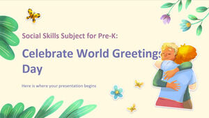 Subiect pentru abilități sociale pentru pre-K: Sărbătorește Ziua Mondială a Salutărilor
