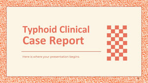 Typhoid Clinical Case Report