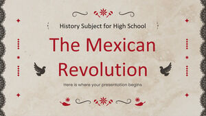 Предмет истории для средней школы: мексиканская революция