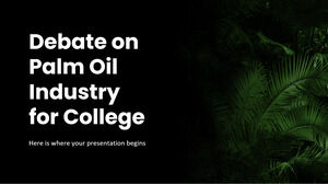 Kolej için Palm Yağı Endüstrisi Üzerine Tartışma