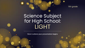 Materia de Ciencias para la Escuela Secundaria - 11° Grado: Luz
