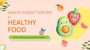 Health Subject for Pre-K: Healthy food
