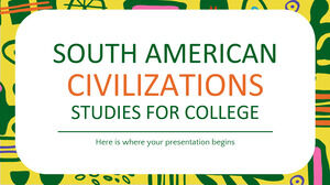 Kolej için Güney Amerika Medeniyetleri Çalışmaları