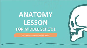 Anatomy Lesson for Middle School