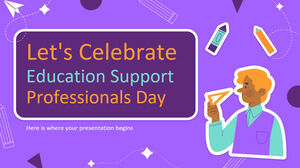 Let's Celebrate Education Support Professionals Day