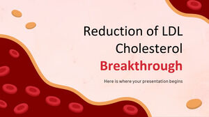 Réduction du cholestérol LDL Percée