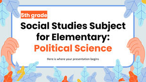 Studii sociale Disciplina pentru elementar - Clasa a V-a: Științe Politice