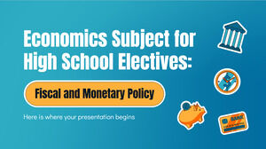 Economie Subiectul opțional pentru liceu: Politica fiscală și monetară