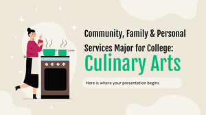 Especialización en servicios comunitarios, familiares y personales para la universidad: artes culinarias