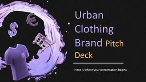 Marca de îmbrăcăminte urbană Pitch Deck