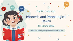English Language: Phonetic and Phonological Issues for Elementary