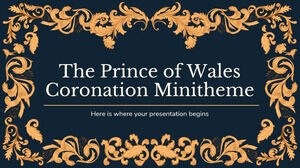 Încoronarea Prințului de Wales - Minitemă