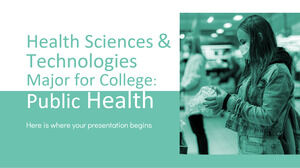 Științe și tehnologii ale sănătății Major pentru colegiu: Sănătate publică