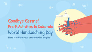 Adieu les germes ! Activités pré-K pour célébrer la Journée mondiale du lavage des mains
