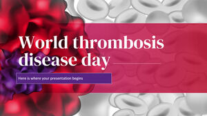 Dünya Tromboz Hastalığı Günü