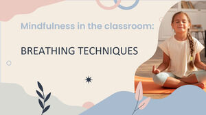 Mindfulness în sala de clasă: tehnici de respirație