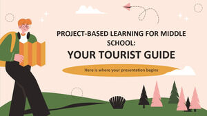 التعلم القائم على المشروع للمدرسة المتوسطة: دليلك السياحي