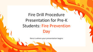 شرائح إجراءات التدريب على الحريق لطلاب صف ما قبل الروضة: يوم الوقاية من الحرائق