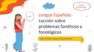 İspanyol Dili: Anaokulu Öncesi için Fonetik ve Fonolojik Sorunlar