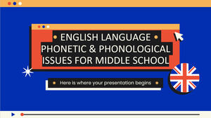 Limba engleză: probleme fonetice și fonologice pentru școala medie