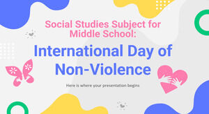 Studii sociale Subiect pentru gimnaziu: Ziua internațională a non-violenței