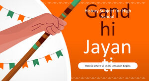History Subject for High School: Gandhi Jayanti