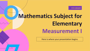 Materia di matematica per la scuola elementare - 5a elementare: misura I
