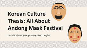 วิทยานิพนธ์วัฒนธรรมเกาหลี: ทั้งหมดเกี่ยวกับเทศกาลหน้ากากอันดง