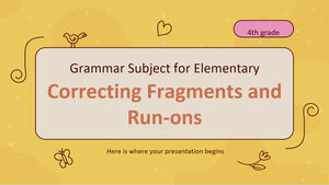Subjek Tata Bahasa untuk SD - Kelas 4: Mengoreksi Fragmen dan Run-on