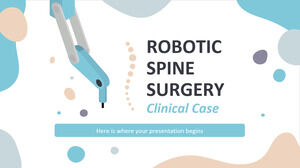 Robotic Spine Surgery Clinical Case