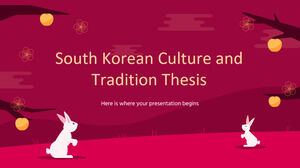 Thesis über südkoreanische Kultur und Tradition