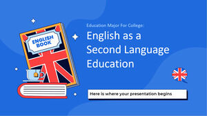 Educație Major pentru colegiu: Educație în limba engleză ca a doua limbă
