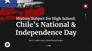 Sujet d'histoire pour le lycée : Journée nationale et de l'indépendance du Chili