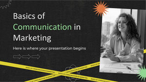 Basics of Communication in Marketing