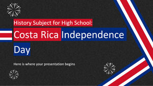 Sujet d'histoire pour le lycée : Fête de l'indépendance du Costa Rica