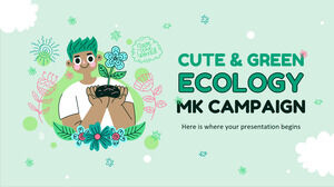 Campagne MK sur l'écologie mignonne et verte