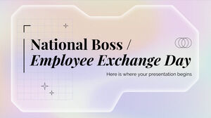 National Boss / Employee Exchange Day