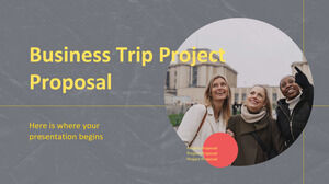 Business Trip Project Proposal