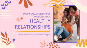 موضوع المهارات الاجتماعية للمدرسة المتوسطة: علاقات صحية