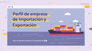 Perfil de empresa de importación y exportación