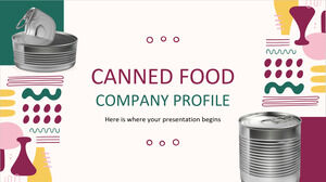 Profil de l'entreprise d'aliments en conserve