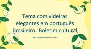 Thème des vignes élégantes avec palette brésilienne - Newsletter culturelle