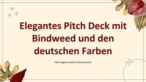 Tavolozza tedesca Elegante Pitch Deck in stile Bindweed