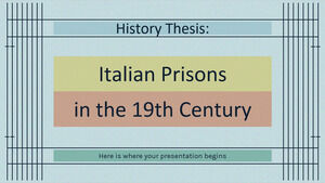 vTeză de istorie: închisorile italiene în secolul al XIX-lea