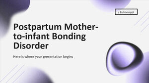 Postpartum Mother-to-infant Bonding Disorder