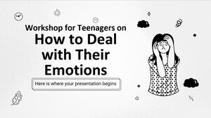 Workshop for Teenagers on How to Deal with Their Emotions